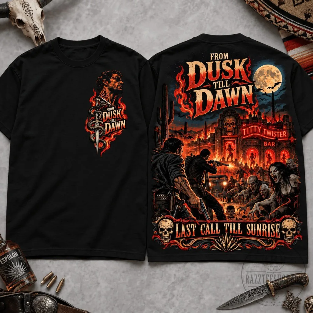 From Dusk Till Dawn Last Call Till Sunrise Movie T-Shirt From Dusk Till Dawn Last Call Till Sunrise Movie T-Shirt