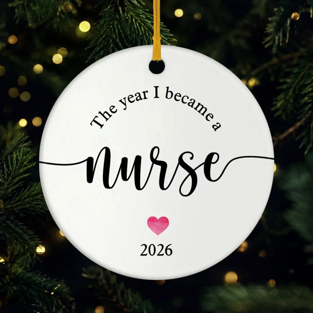 The Year I Became A Nurse 2026 Ceramic Christmas Tree Ornament The Year I Became A Nurse 2026 Ceramic Christmas Tree Ornament