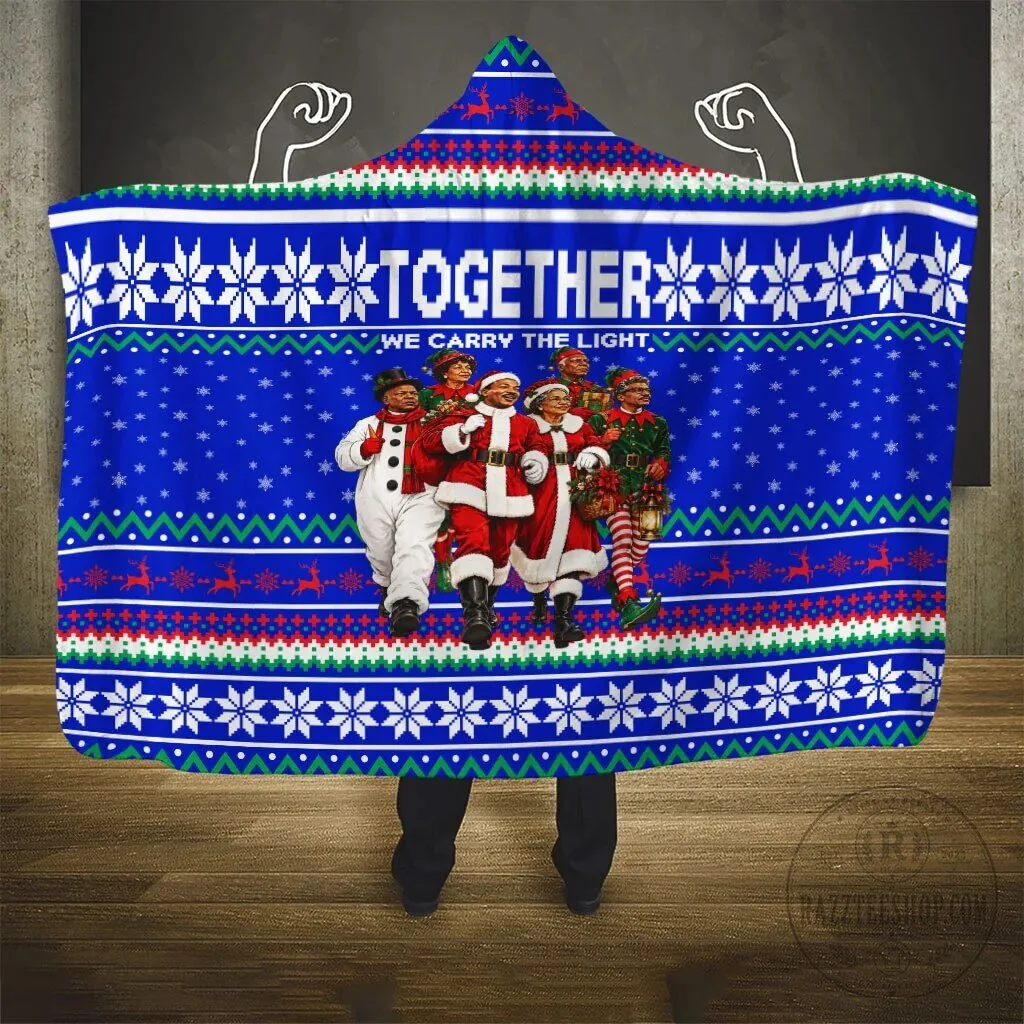 Civil Rights Leaders Christmas Together We Carry The Light Hooded Blanket 8 Civil Rights Leaders Christmas Together We Carry The Light Hooded Blanket