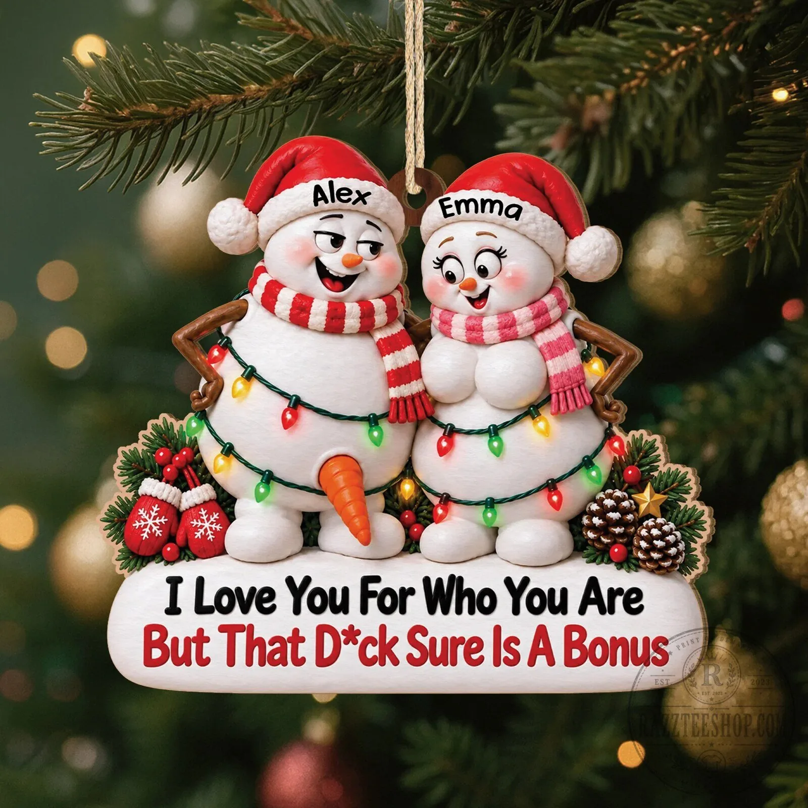 Naughty Couple Snowman Christmas Ornament - I Love You For Who You Are But That Sure Is A Bonus 11 Naughty Couple Snowman Christmas Ornament - I Love You For Who You Are But That Sure Is A Bonus