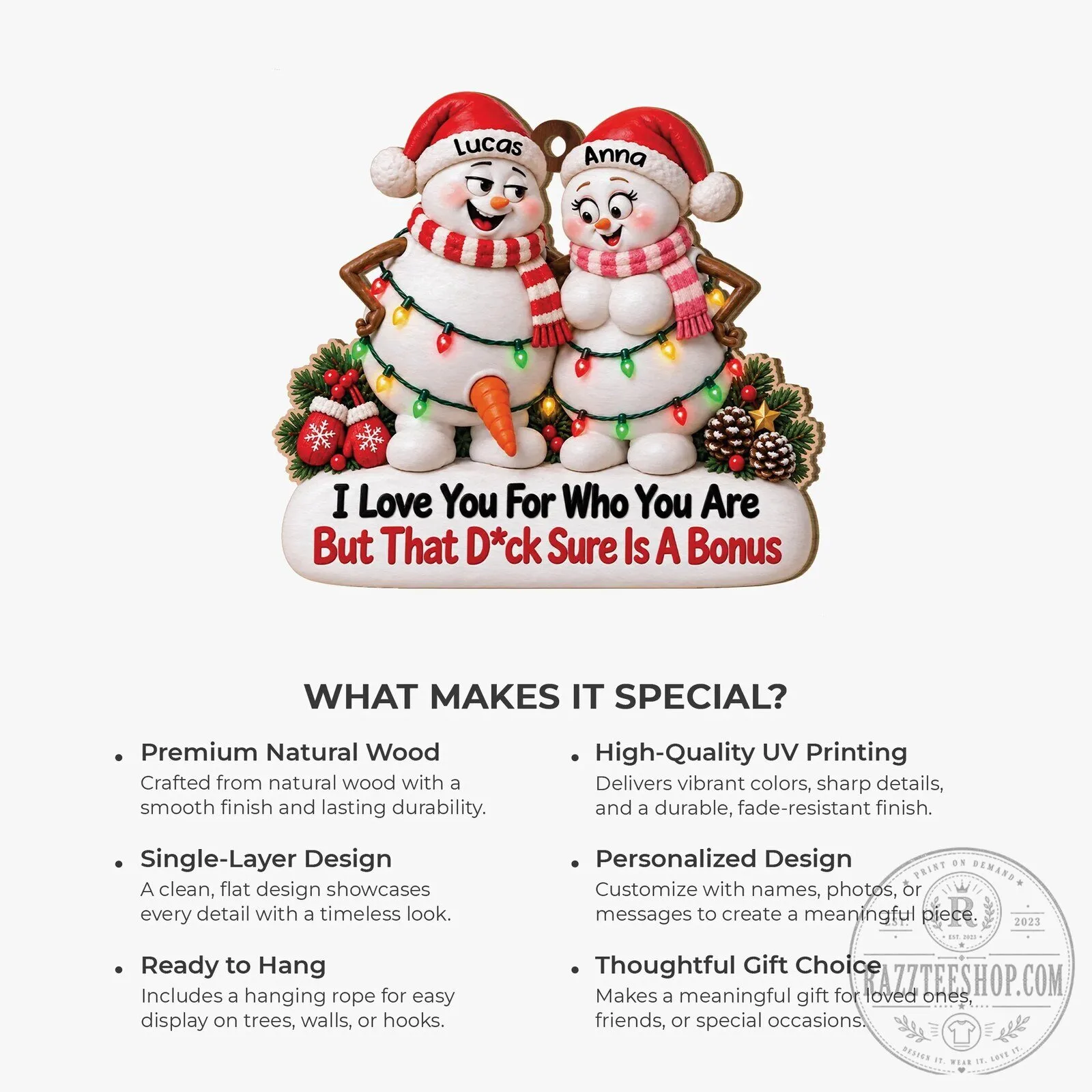 Naughty Couple Snowman Christmas Ornament - I Love You For Who You Are But That Sure Is A Bonus 15 Naughty Couple Snowman Christmas Ornament - I Love You For Who You Are But That Sure Is A Bonus